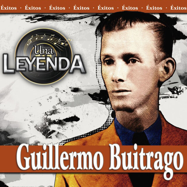 Éxitos Guillermo Buitrago