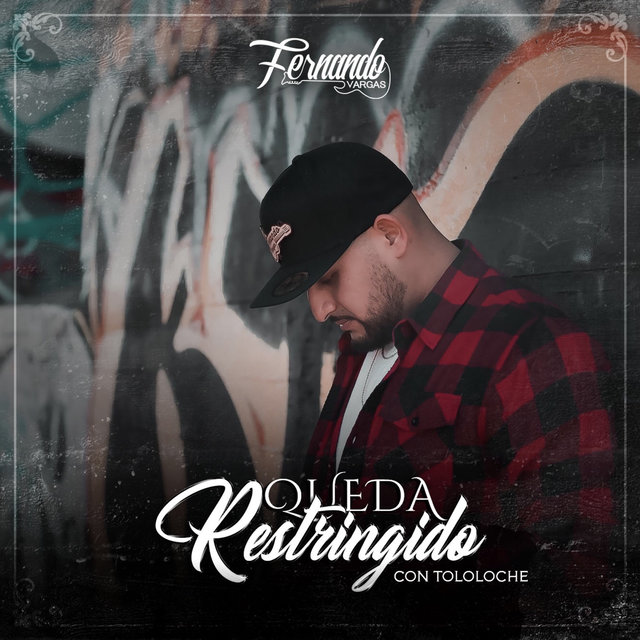 Queda Restringido (Con Tololoche)