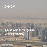 Talk My Shit