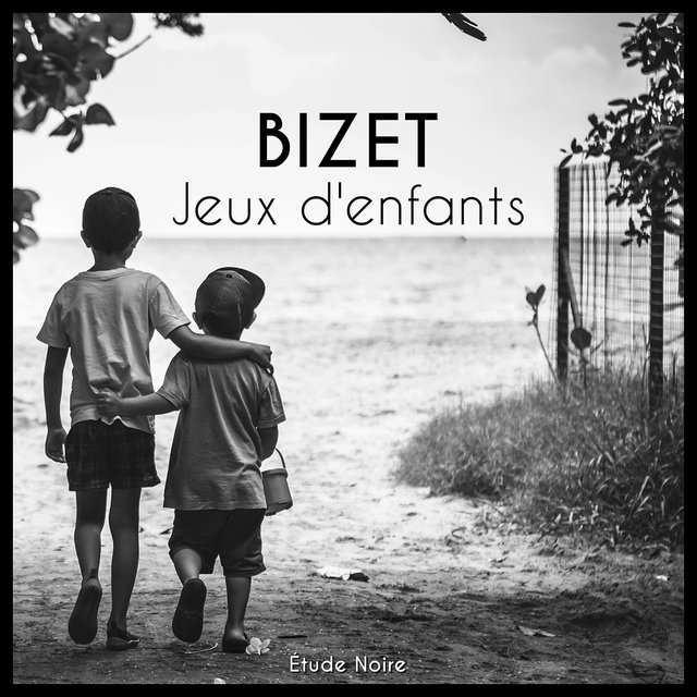 Bizet: Jeux d'enfants, Op. 22