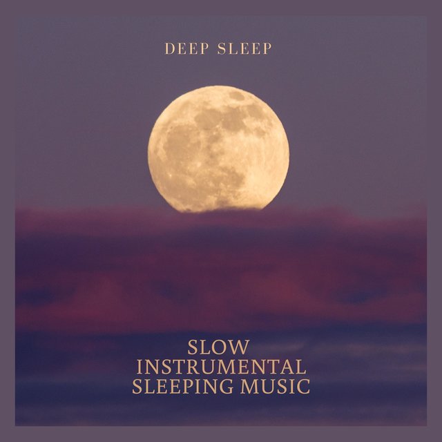 Deep Sleep