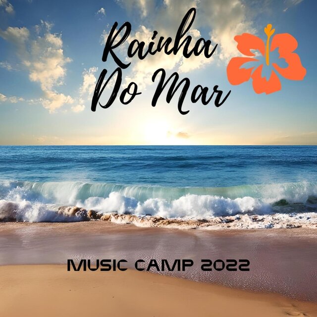 Rainha do Mar (Music Camp 2022)