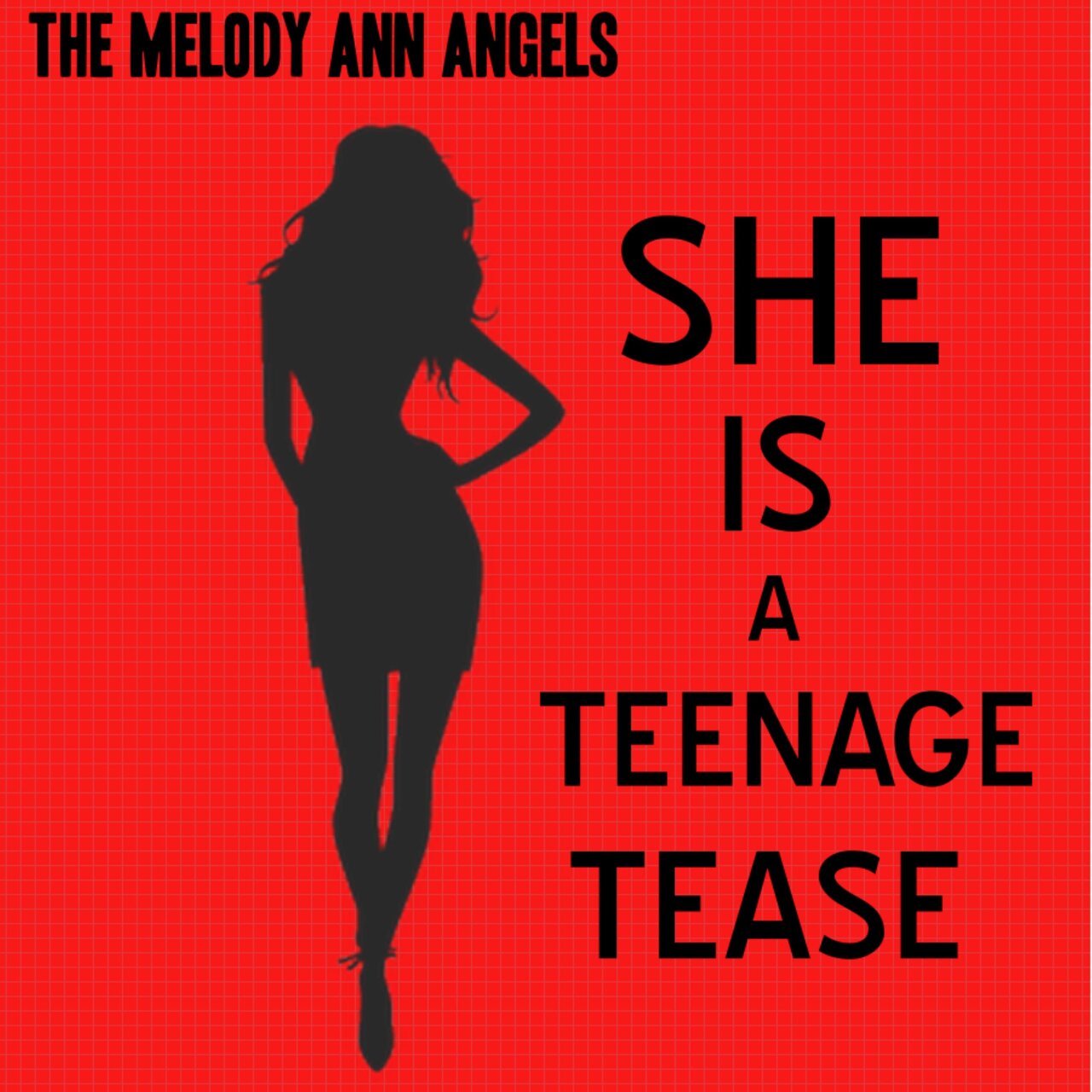 She is a Teenage Tease by The Melody Ann Angels on TIDAL