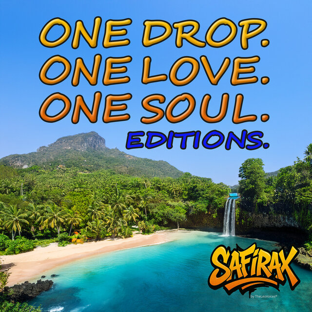 One Drop. One Love. One Soul. (Editions)
