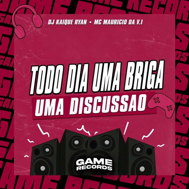 Todo Dia Uma Briga Uma Discussao
