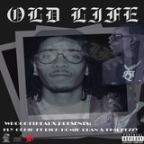 WhoGotTheAux Presents: Old Life