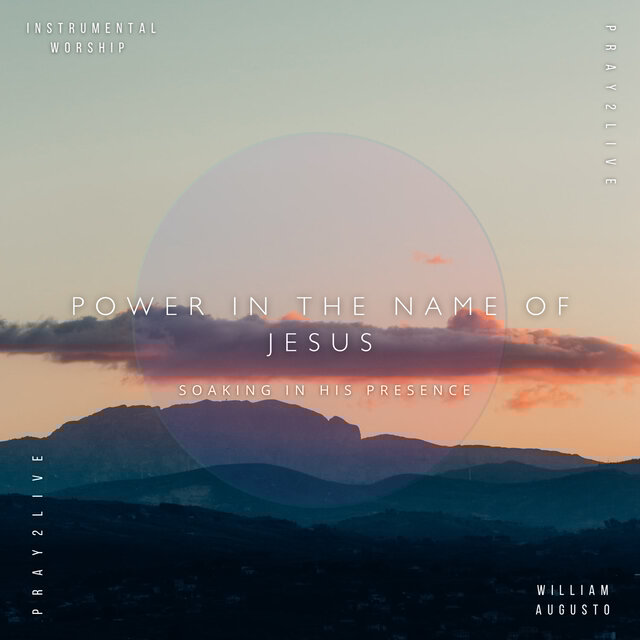 Power in the name of Jesus - Pray2Live