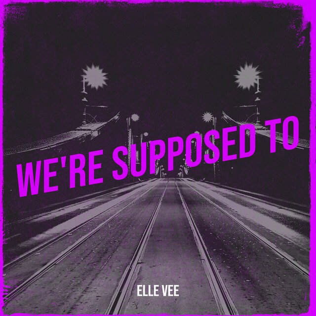 We're Supposed To