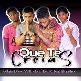 Que Te Creías