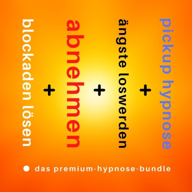 Das 4-in-1 Pickup Hypnose Bundle: Hol dir jede Partnerin, die du dir wünschst (4 Hypnosen für deinen Flirterfolg: Blockaden lösen / Mit Leichtigkeit abnehmen / Ängste und Selbstzweifel überwinden / Frauen verführen leicht gemacht)