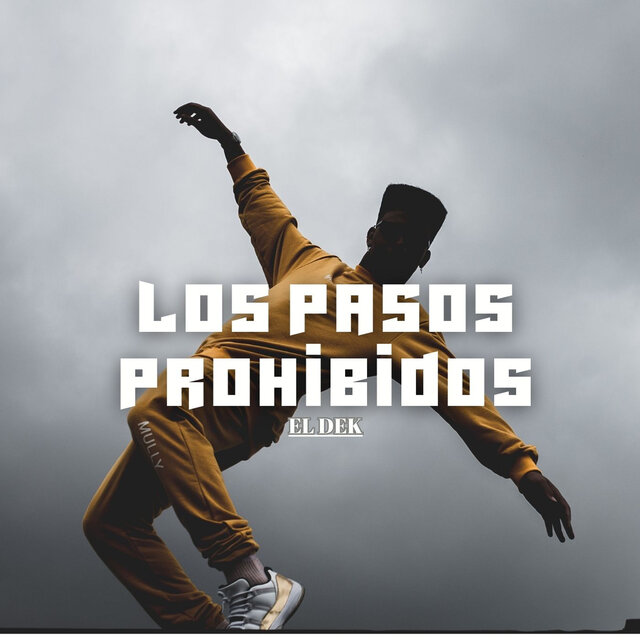 Los Pasos Prohibidos