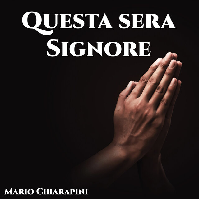 Questa sera Signore