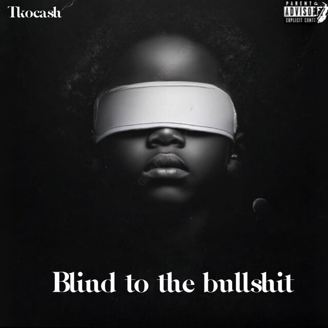 Blind to the bullshit