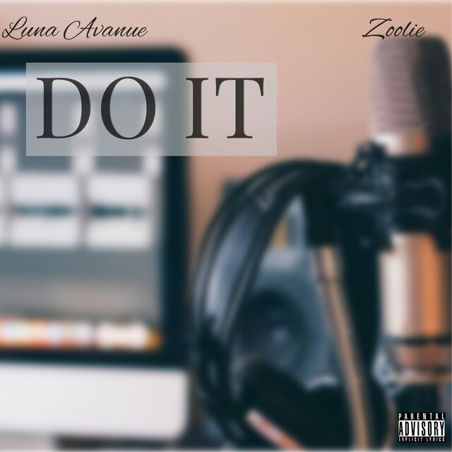 Do It (feat. Luna Avanue)