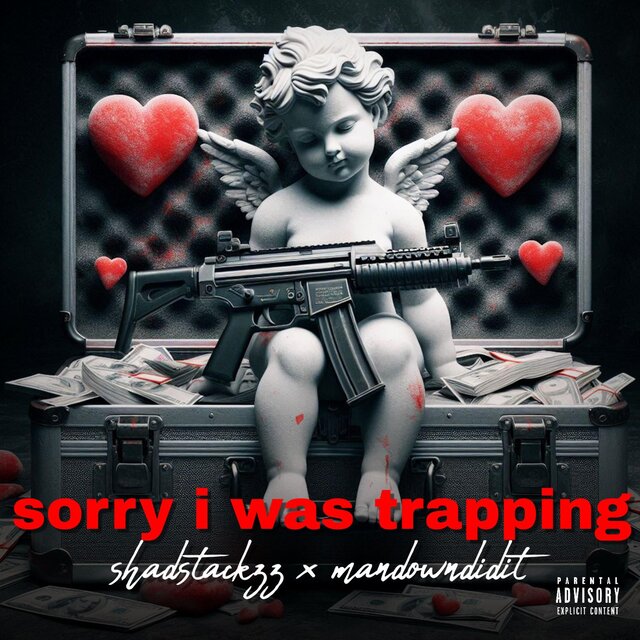 Sorry i was trapping (feat. Mandowndidit)