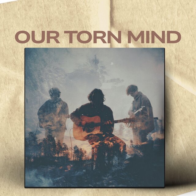Our Torn Mind