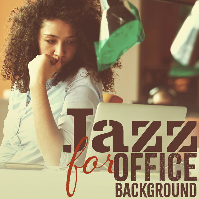 Jazz for Office Background: Smooth Jazz Sounds