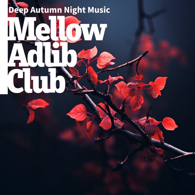Deep Autumn Night Music