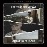 Sin Traza Ni Corteza