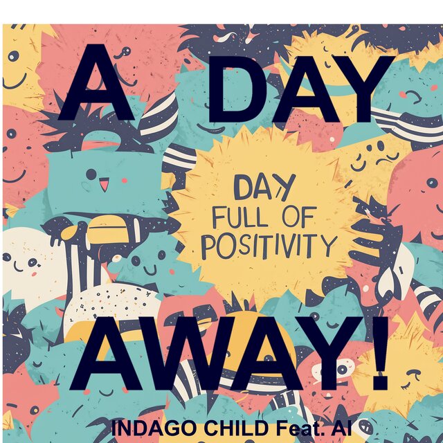 A day away2 (Day full of positivity)