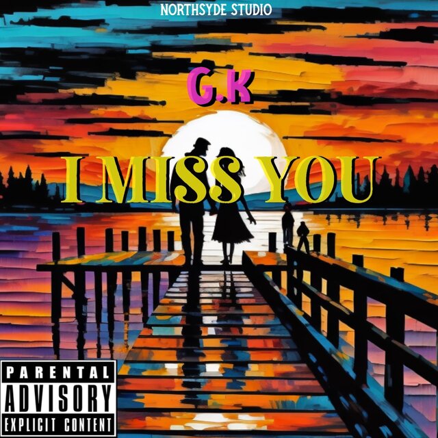 I Miss You