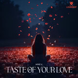 Taste Of Your Love