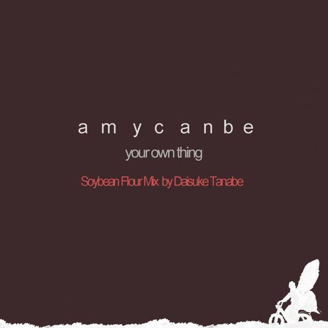 Your Own Thing (Daisuke Tanabe Soybean Flour Mix)