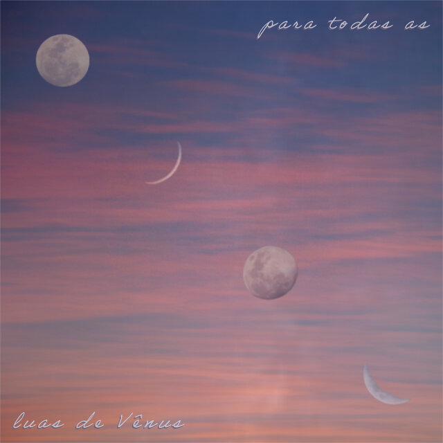 Para Todas as Luas de Vênus