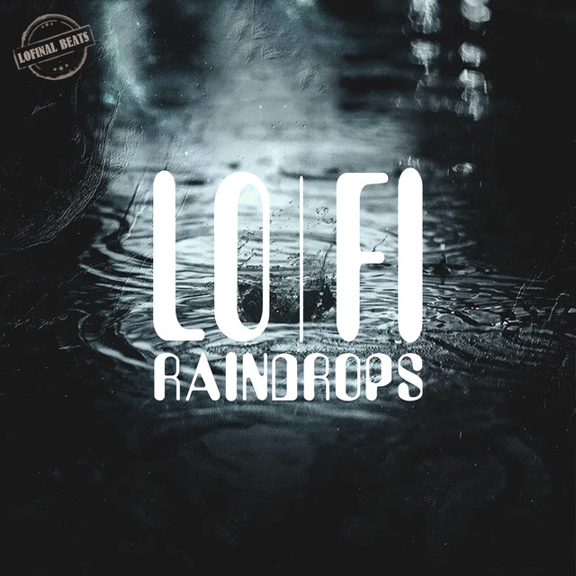 Lofi Raindrops