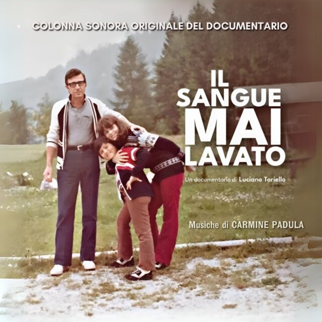Il sangue mai lavato (Colonna Sonora Originale del Documentario)