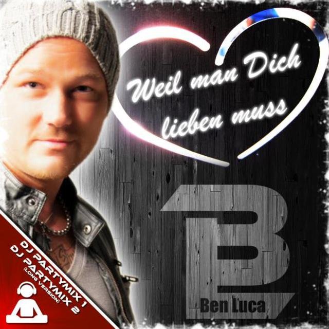 Weil man dich lieben muss (DJ Partymix)