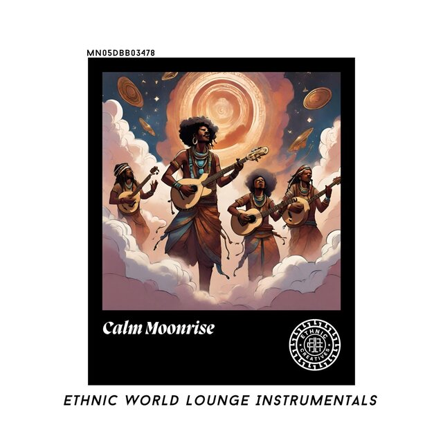 Calm Moonrise: Ethnic World Lounge Instrumentals