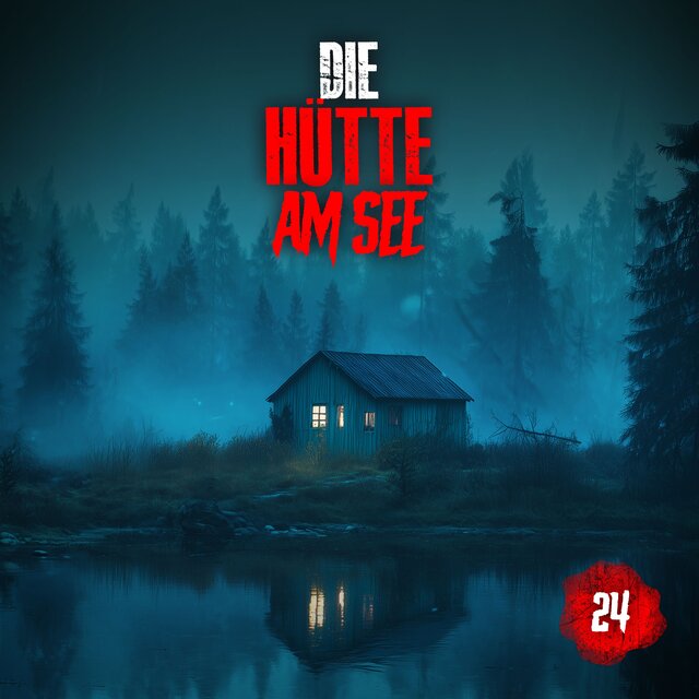 Folge 24: Hütte am See