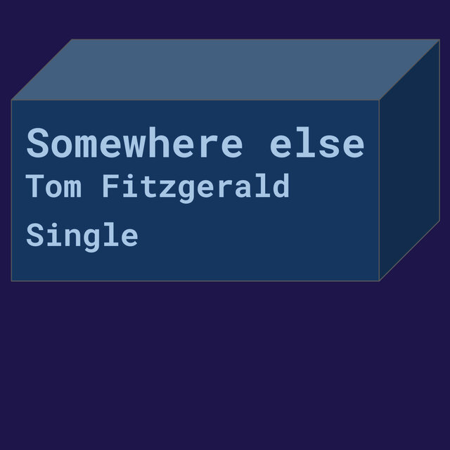 Somewhere else
