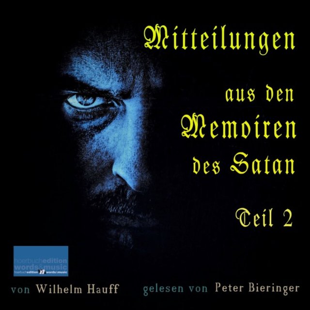 Mitteilungen aus den Memoiren des Satan (Teil 2)
