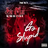 Go Stupid