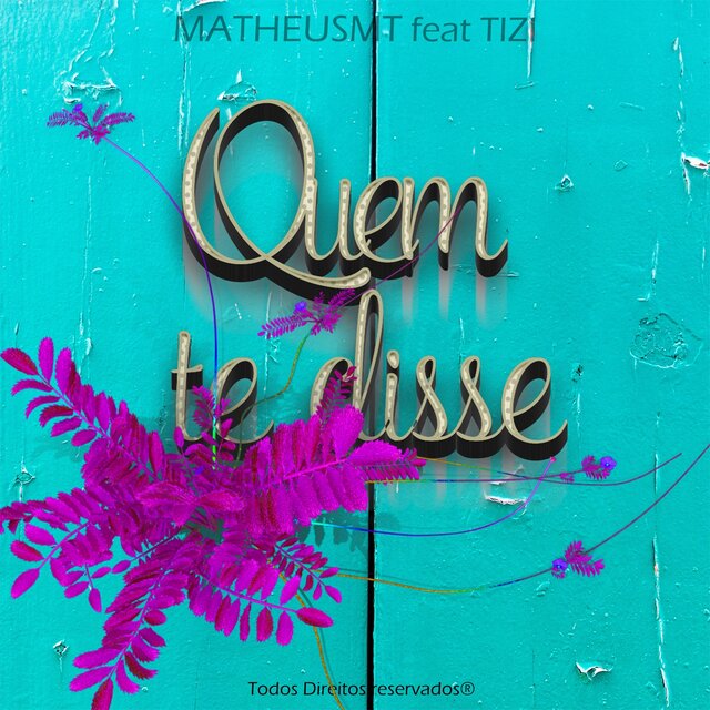 Quem Te Disse