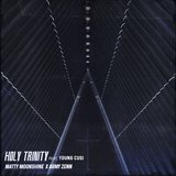 Holy Trinity (feat. Young Cusi & Army Zenn)