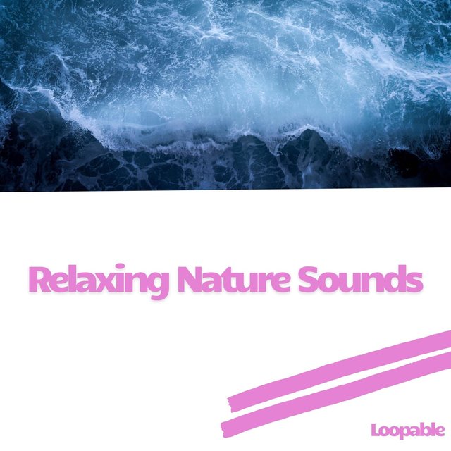 Relaxing Nature Sounds: Ocean and Pink Noise, Loopable