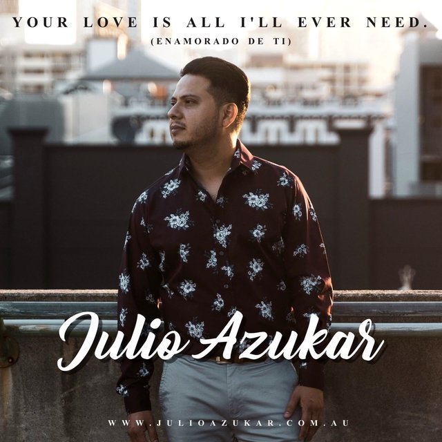 Your love is all i'll ever need (Enamorado de tí)