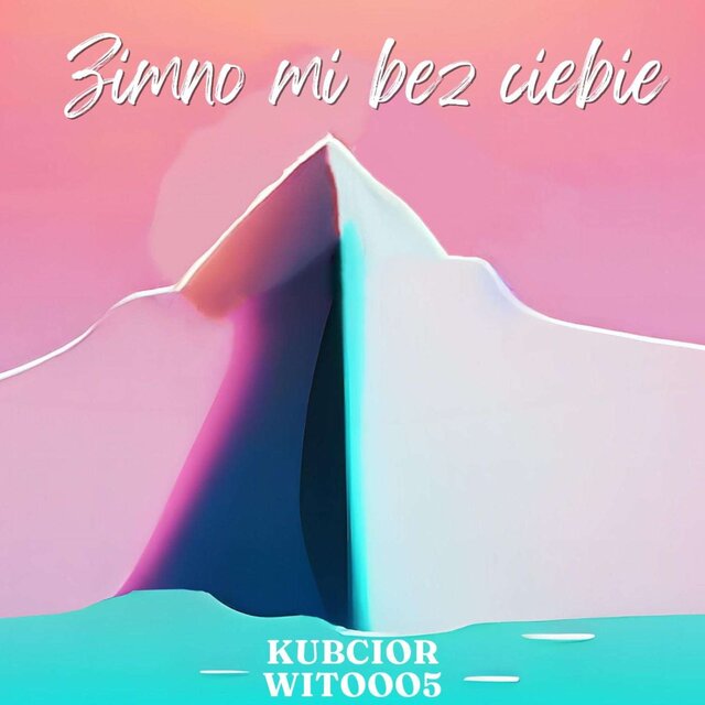 Zimno mi bez ciebie