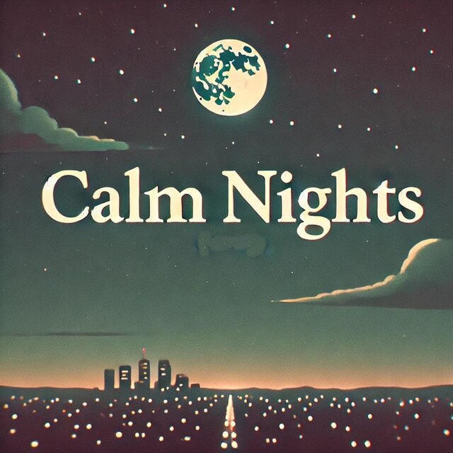 Calm Nights
