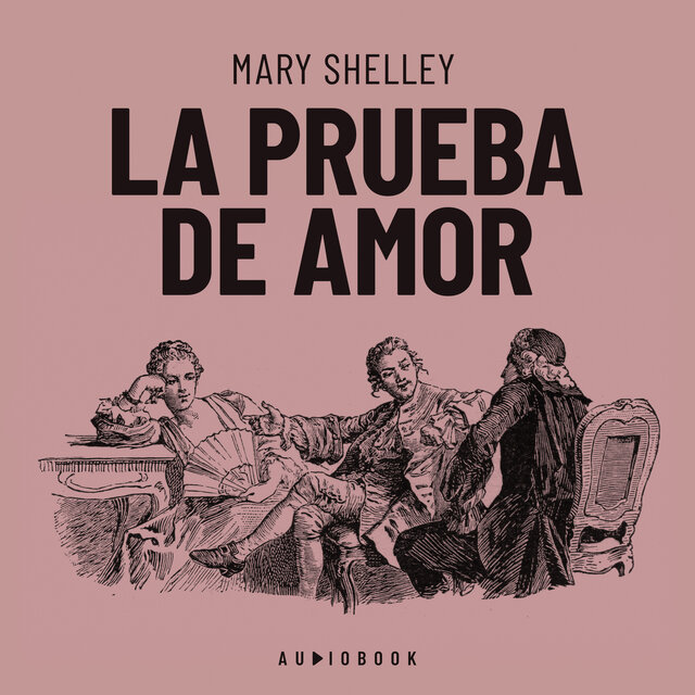 La prueba de amor (Completo)