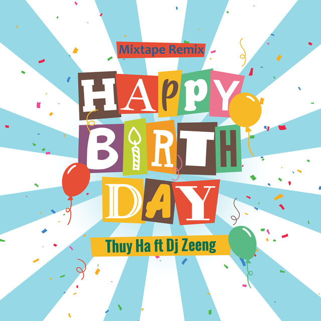 Happy Birthday (Mixtape Remix)