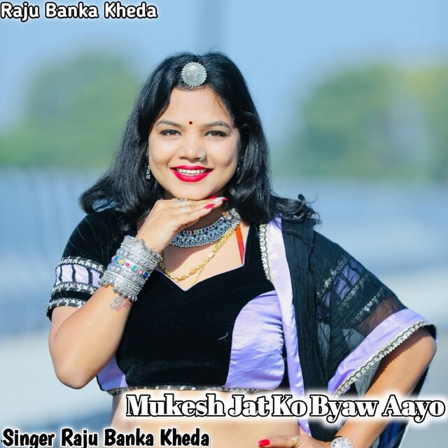 Mukesh Jat Ko Byaw Aayo