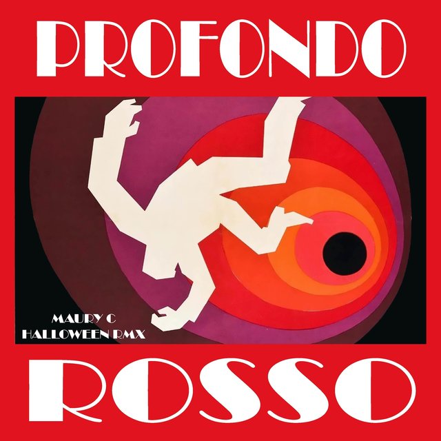 Profondo Rosso (Maury C Halloween Remix)