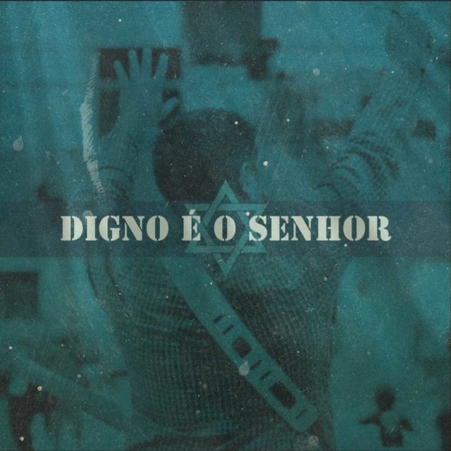 Digno É o Senhor