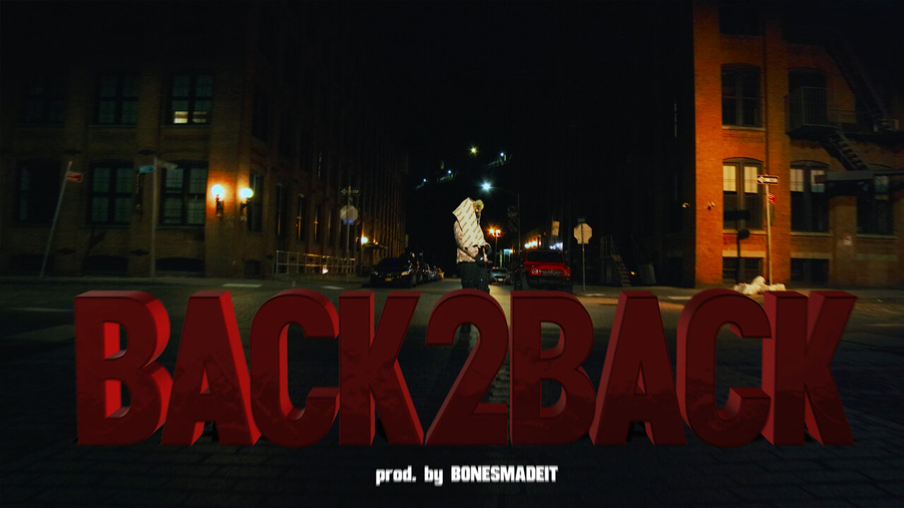 Back2Back (Official Video)