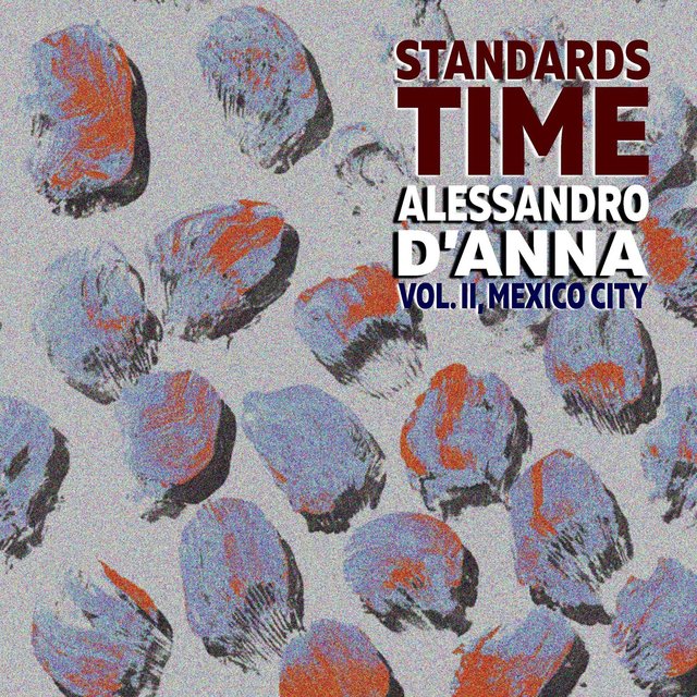 Standards Time, Vol. II: Mexico City