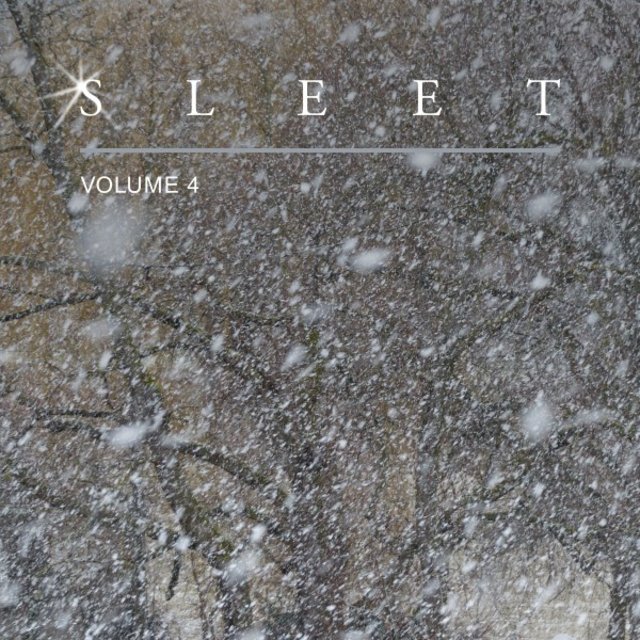 Sleet, Vol. 4